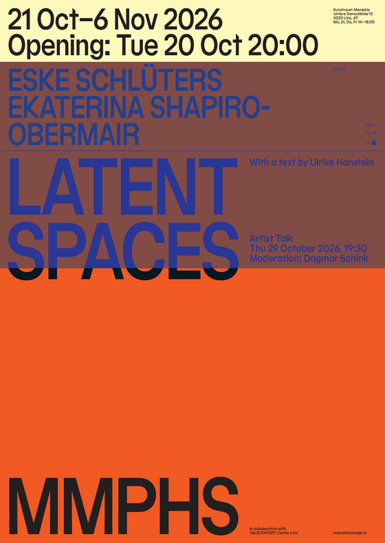 Kunstraum Memphis LATENT SPACES Eske Schlüters and Ekaterina Shapiro-Obermair